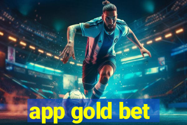 app gold bet